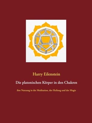 cover image of Die platonischen Körper in den Chakren
